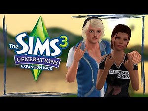 What You've All Been Waiting For | The Sims 3 Generations (part 1)