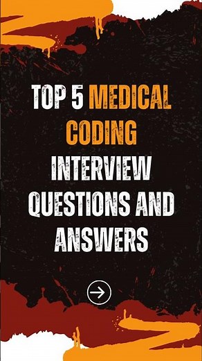 Top 5 Medical coding Interview Questions and answers | #healthcare #medicalcoding #lifescience #cpc