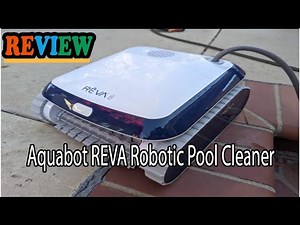 Aquabot REVA Robotic Pool Cleaner Review - Best Pool Robot for 2023