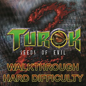 Steam Community :: Guide :: Turok 2 - The Ultimate Walkthrough Guide (Tips, Videos and Treasure Hunter Achievement)