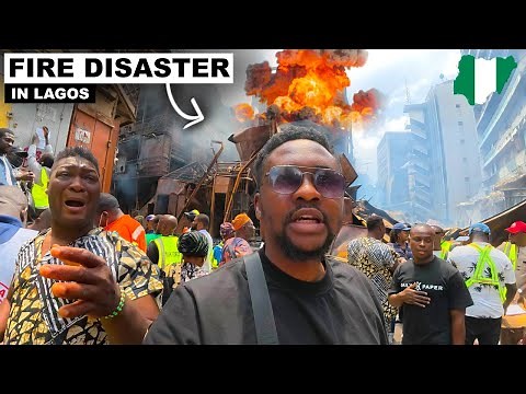 Lagos Nigeria FIRE DISASTER, What The Media Didn't Show You