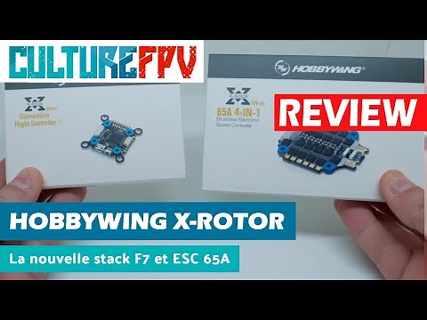 Nouvelle Stack Hobbywing X-rotor | FC F7 et ESC 65A