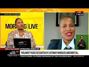 Discussion on the newly passed Recognition of Customary Marriages Amendment Bill
