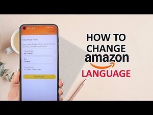 How To Change Amazon Language On Android