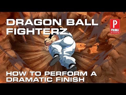 Dragon Ball FighterZ - How to Perform a Dramatic Finish and Dramatic Intro