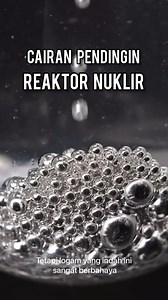 Cairan Pendingin Reaktor Nuklir. #education #sains #engineer #science #information | Ilmunesia#1
