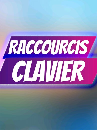 RACCOURCIS CLAVIER #informatique #InstallationWindows #Windows