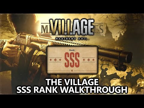 Resident Evil 8 Village - Mercenaries: The Village - SSS Rank Walkthrough