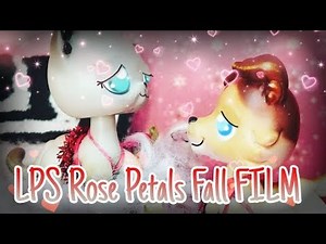 LPS: Rose Petals Fall (FILM) [TV-14]