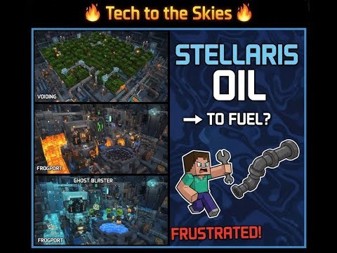 🔥 Tech to the Skies: Stellaris Oil & Fuel Production - Minecraft Modpack Madness! 🚀