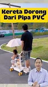 1.4M views · 14K reactions | Ide Kreatif Membuat Kereta Dorong Dari Pipa PVC #idekreatif #tipsdantrik #tipsbermanfaat | Fahmi Ideas | Facebook