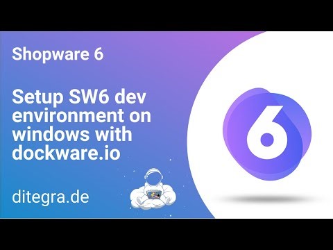 1/4 - setup shopware 6 development environment on windows with dockware.io