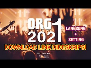 DOWNLOAD ORG 2021 + SETTING LINK DIDESKRIPSI