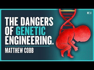 Should We Genetically Edit Human Life? - Matthew Cobb