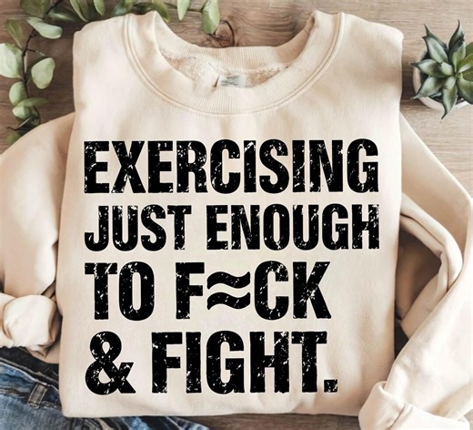 Exercising Just Enough Svg Png, Funny Gym Shirt Design, Sarcastic Fitness Saying, Workout Humor Graphic, Men Women Gym Gift - Etsy