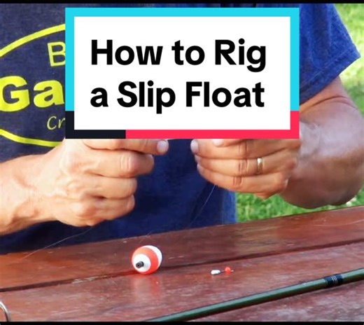 How to Rig a Slip Float