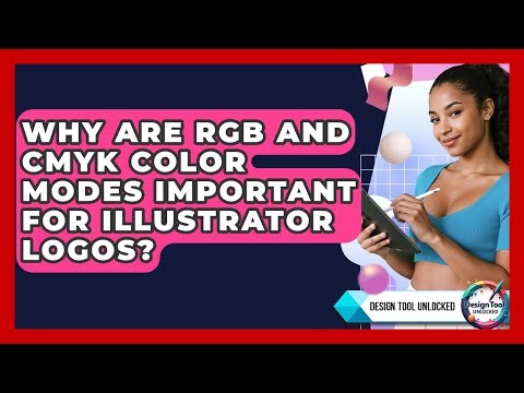 Why Are RGB And CMYK Color Modes Important For Illustrator Logos? - Design Tool Unlocked