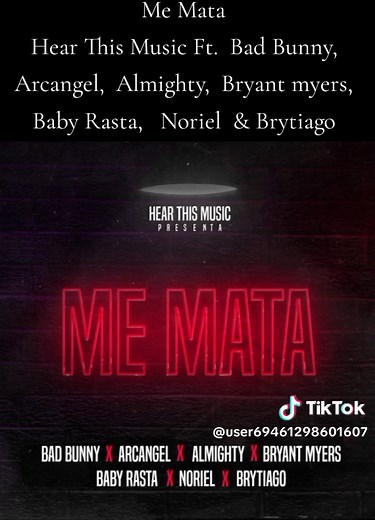 Me Mata... Hear This Music Ft. Bad Bunny, Arcangel, Almighty, Bryant myers, Baby Rasta, Noriel & Brytiago ( audio oficial ) #hearthismusic #badbunny #badbunnypr #arcangel #arcangellamaravilla #almighty #almightytgc #bryantmyers #bryantmyersoficial #babyrasta #noriel #norieldangerpr #brytiago #brytiagopr #badbunnymemata❤️🐰 #memata #pr #audiooficial #music #parati #trappr #reviviendomusicasviejas #trapantiguo #trapantiguo💓 #trapantiguo😈🔥🔥🔥 #fyp #fypシ #paratii #tiktok #trap2016 #trap2017 #Cap