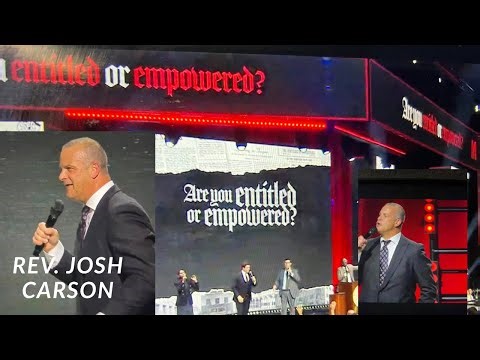 Rev. Josh Carson Are You Entitled Or Empowered? UPCI General Conference 2025