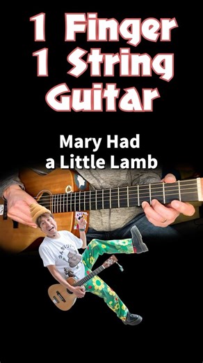 Mary Had a Little Lamb - 1 Finger, 1 String Guitar for Beginners