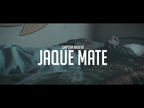 Simpson Ahuevo - Jaque Mate (Video Oficial)