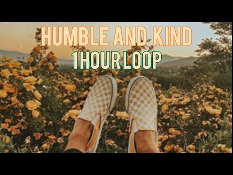 Tim McGraw - Humble And Kind | 1 HOUR LOOP
