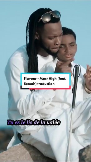 Flavour - Most High (feat. Semah) #flavour #lyrics #fyp #labzoul #music #traduction Seigneur tu es le plus grand