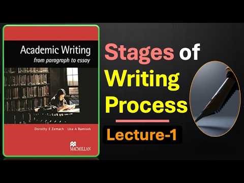 (Lecture-1), Stages of Writing Process by Dorothy E Zemach & Lisa A Rumisek