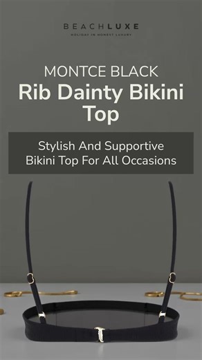 Beach Luxe | Swimwear | Resortwear on Instagram: "Crafted for elegance, the Montce bikini features supportive underwire and adjustable straps. 🌊✨ Its soft, ribbed fabric ensures comfort while minimizing tan lines. Perfect for stylish summer days! . . https://beachluxe.com.au/products/black-rib-dainty-bikini-top #BeachLuxe #swimwear #luxe #jewelry #chicdresses #beachwear #cruising #beachtobar #bikini #coverups #accessories"