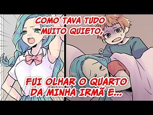[Mangá] "Irmã...?". Como o quarto da minha irmã estava quieto demais, fui dar uma olhada e...