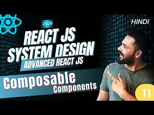 React System Design #12 Composite Components | Advanced React js #systemdesign #reactjs
