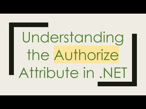 Understanding the Authorize Attribute in .NET