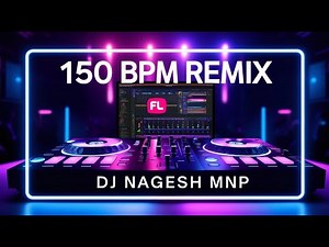 “150 BPM Remix Beat Kaise Banaye ? | Explain | FL Studio MIDI Tutorial | Dj Nagesh Mnp