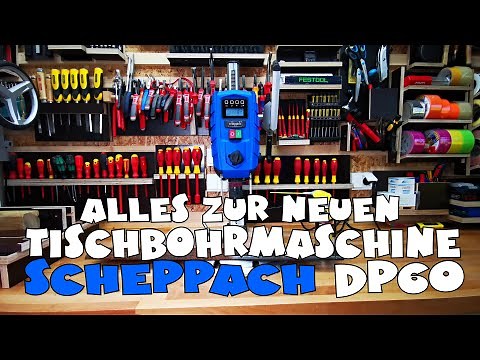 Alles über die - Scheppach Tischbohrmaschine DP60 - Nachfolger der DP50