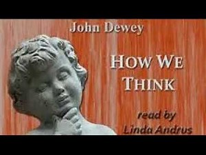 John Dewey - How We Think (15/16) The Recitation And The Training Of Thought