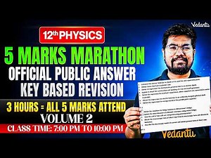 12th Physics | 5 Marks Marathon Volume 2 | Official Answer Key Based Revision | Yazhiniyan Sir