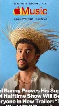 Bad Bunny Trailer for Super Bowl Halftime Show#badbunny #womenover55 #collegemom