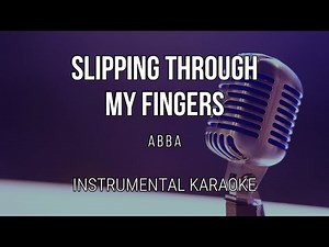 Slipping Through My Fingers - ABBA | Instrumental Karaoke - Backing Track