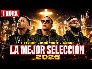 🔥 MIX REGGAETÓN CRISTIANO 2026 | Alex Zurdo, Daddy Yankee & Farruko (IA)✝️1 Hora de Éxitos para Dios