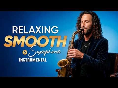 Kenny G Greatest Hits Full Album ~Kenny G Best Collection ~Smooth Jazz & Saxophone Classics