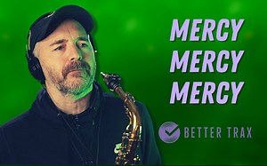 【萨克斯】Mercy, Mercy, Mercy - Alto Saxophone Solo