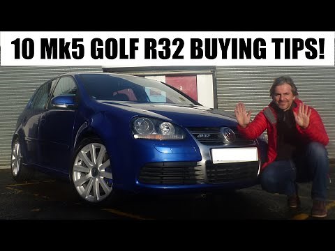 Mk5 VW Golf R32 : 10 TOP TIPS TO BUY A GOOD ONE!