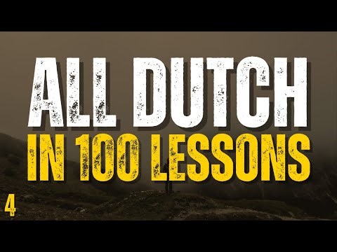 Learn All Dutch in 100 Lessons! Lesson 4 | Essential Dutch Words & Phrases for Beginners