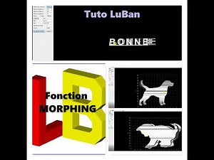 [TUTO LuBan] Fonction Morphing