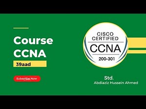 Casharkii 39aad - Course CCNA 200-301 - Afsomali | Std.Abdiaziz