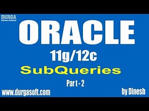 Oracle | SubQueries Part - 2 by Dinesh
