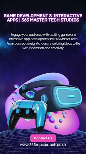 Game Development & Interactive Apps | 365 Master Tech Studios.