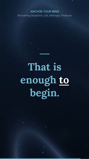 Worsening Situations: Job, Marriage, Finances — I can fix one thing today. That is enough to begin.