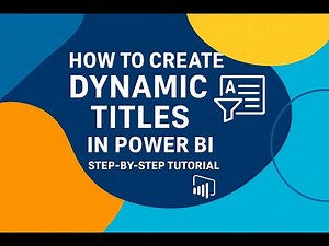 How to Create Dynamic Titles in Power BI (Step-by-Step Tutorial)