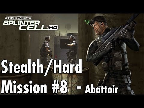 Splinter Cell - Mission #8 - Abattoir - Hard/Stealth Walkthrough